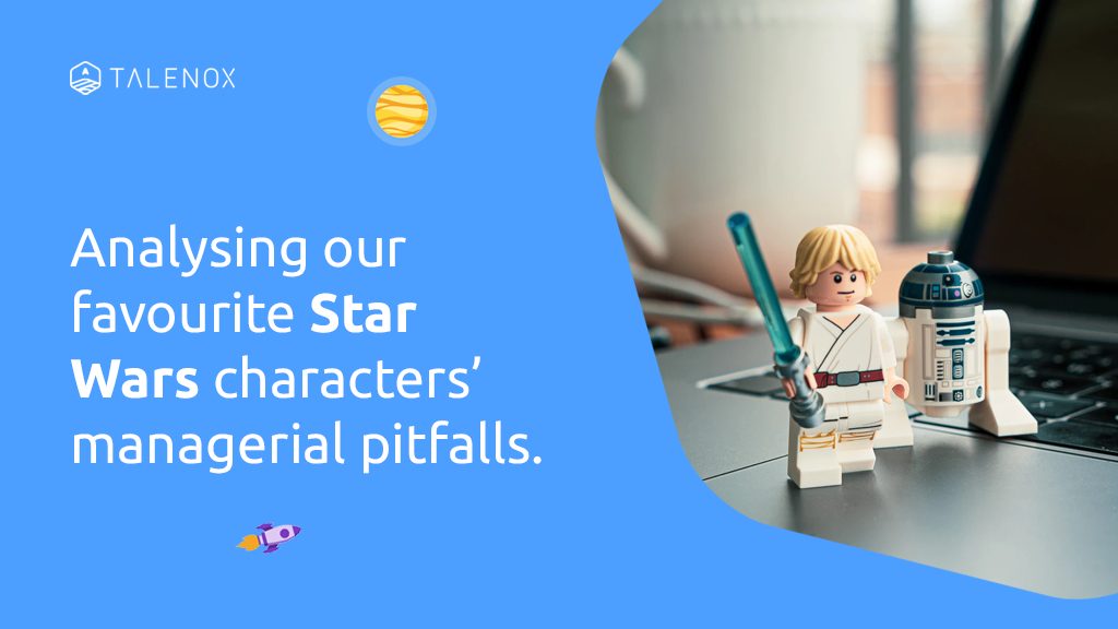 7 Management Mistakes That Could’ve Been Avoided in STAR WARS