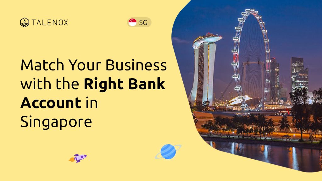 Choosing the Right Business Bank Account in Singapore: A 2025 Guide for SMEs