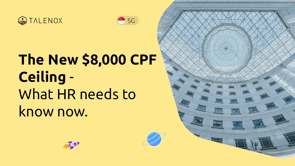 CPF Changes 2026: What HR Managers Need to Know About the New $8,000 Salary Ceiling