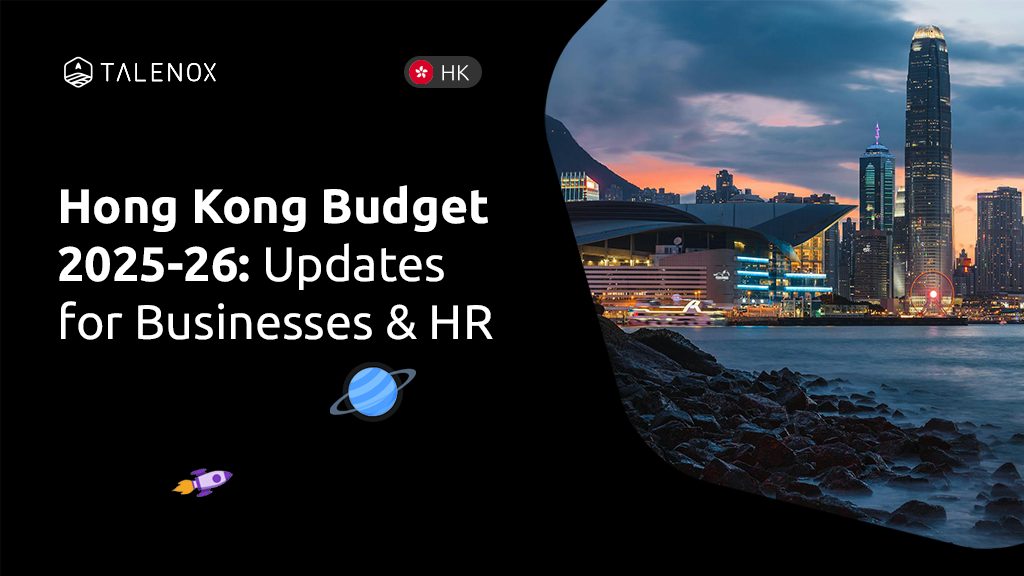Hong Kong Budget 2025-26: For the Working Professional and Business Owner