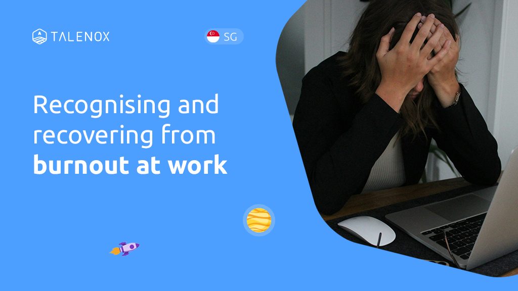 How to Recognise and Recover from Burnout at Work