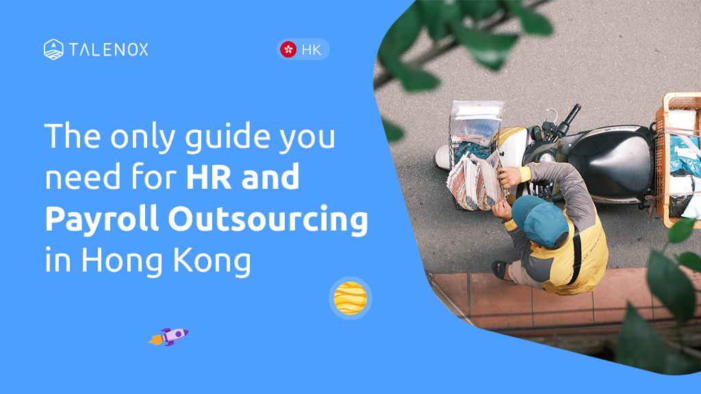 HR & Payroll Outsourcing in Hong Kong 2025/2026: Complete Guide for Business Owners