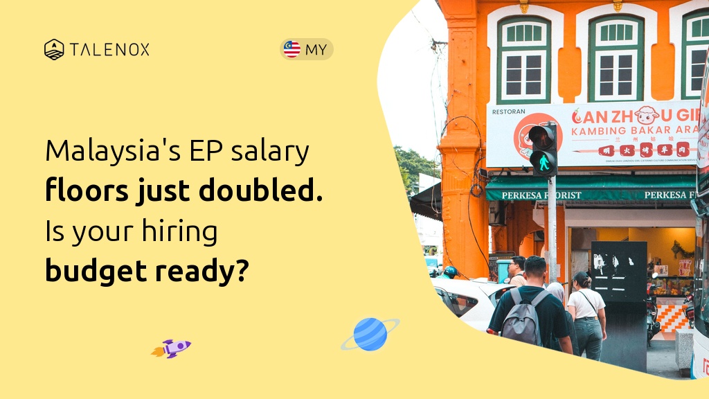 Malaysia EP Salary Floors 2026: New Thresholds Explained