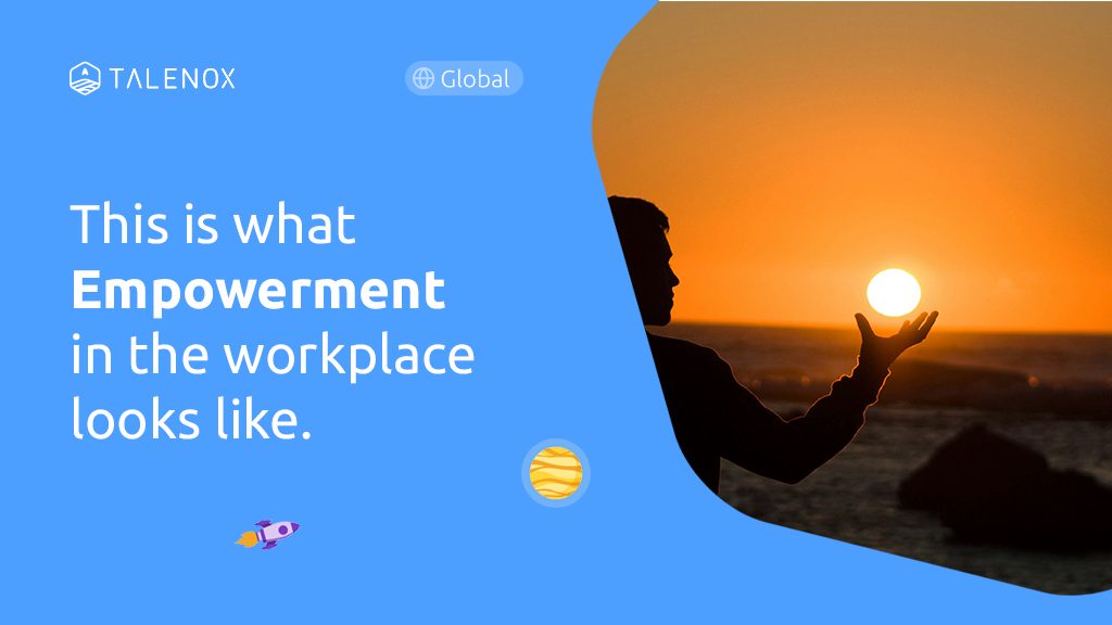 What Workplace Empowerment Really Looks Like in 2025